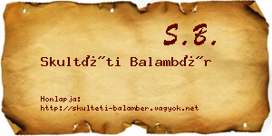 Skultéti Balambér névjegykártya